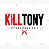 flat750x075f pad750x1000f8f8f8.u2 8 - Kill Tony Shop